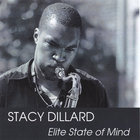 Stacy Dillard - Elite State of Mind
