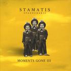 Stamatis Spanoudakis - Moments Gone III
