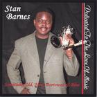 Stan Barnes - Dedicated To The Love Of Music