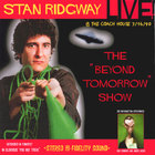 Stan Ridgway - LIVE! BEYOND TOMORROW! 1990 @ The Coach House, CA.