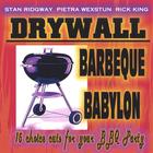 Stan Ridgway and Drywall - Barbeque Babylon