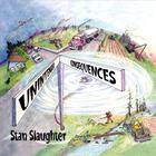Stan Slaughter - Unintended Consequences