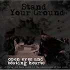 Stand Your Ground - Open Eyes and Beating Hearts
