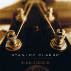 Stanley Clarke - Bass-Ic Collection