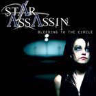 Star Assassin - Bleeding Circle
