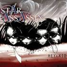 Star Assassin - Hey Kid (EP)