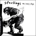 Starlings - Too Many Dogs