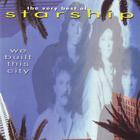 Starship - We Built This City - The Very Best Of Starship