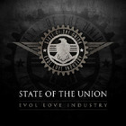 State Of The Union - Evol Love Industry
