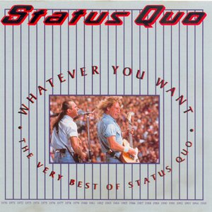 Whatever You Want - The Very Best Of Status Quo