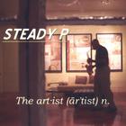 Steady P - The Artist