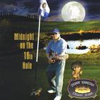 Steamin' Schneeman And The Screamin' Demons - Midnight on the 18th Hole