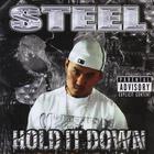 Steel - Hold It Down