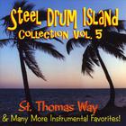 Steel Drum Island Collection: St. Thomas Way & More On Steel Drums
