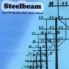 Steelbeam - Good Ol' Fashion Blue Collar Sound