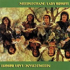 Steeplechase - Lady Bright (Vinyl)