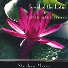 Stephan Mikes - Jewel of the Lotus