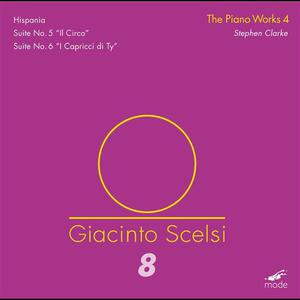 Giacinto Scelsi Edition 8: The Piano Works Vol. 4