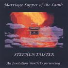 Stephen Duster - Marriage Supper of The Lamb