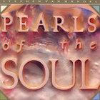 Stephen Van Handel - Pearls Of The Soul