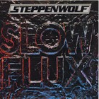 Steppenwolf - SlowFux