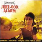 Juke-Box Alarm