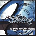 Sterling - To Whom This May Concern