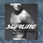 Sterling - BRAVE NEW WORLD