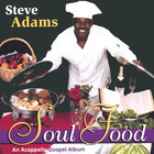 Steve Adams - Soul Food