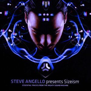 Steve Angello Presents Sizeism CD1
