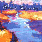Steve Barta - Blue River