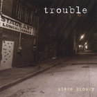 Trouble