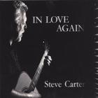 Steve Carter - In Love Again
