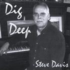 Steve Davis - dig deep