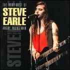 Steve Earle - The Very Best of Steve Earle: Angry Young Man