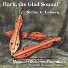 Steve Eulberg - Hark, the Glad Sound!
