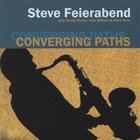 Steve Feierabend - Converging Paths