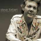 Steve Forbert - Just Like There's Nothin' To I