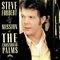 Steve Forbert - Mission Of The Crossroad Palms