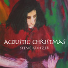 Steve Glotzer - Acoustic Christmas