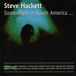 Somewhere In South America ... Live In Buenos Aires CD1