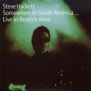 Somewhere In South America ... Live In Buenos Aires CD2