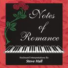 Steve Hall - Notes Of Romance