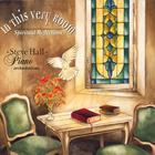 Steve Hall - In This Very Room