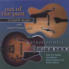 Steve Howell - Out Of The Past