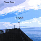 Steve Reed - Skyroll