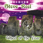 Steve Reel - Wheel Of the Year