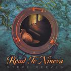 Steve Reeves - Road To Nineva