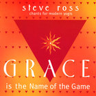 Steve Ross - Grace is the Name of the Game