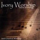 Steve Sensenig - Ivory Worship